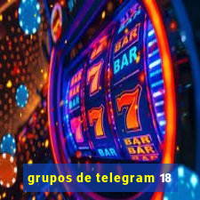 grupos de telegram 18